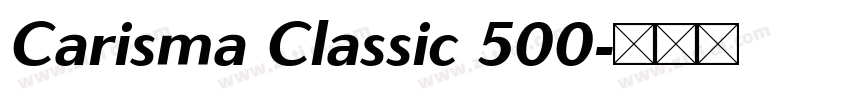 Carisma Classic 500字体转换
